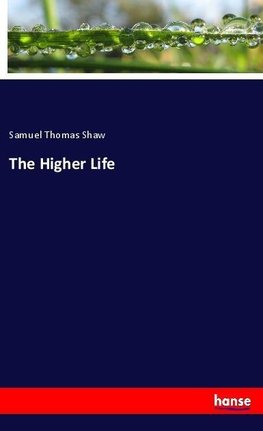 The Higher Life