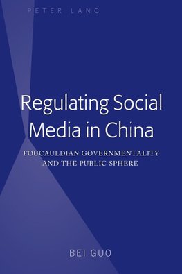 Regulating Social Media in China