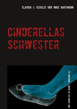 Cinderellas Schwester