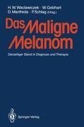 Das Maligne Melanom