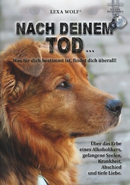 Nach deinem Tod...