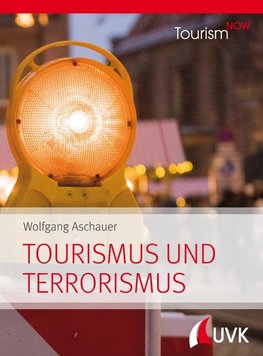 Tourism NOW: Tourismus und Terrorismus