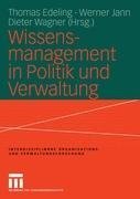 Wissensmanagement in Politik und Verwaltung