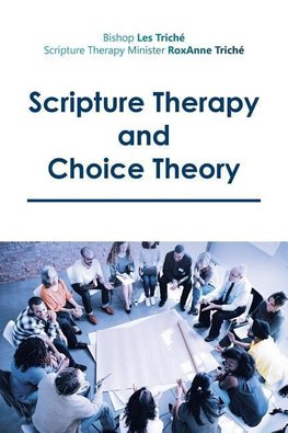 Scripture Therapy and Choice Theory