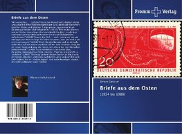 Briefe aus dem Osten