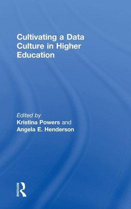 Cultivating a Data Culture in Higher Education