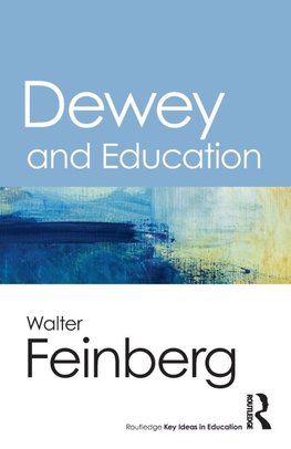 Dewey and Education