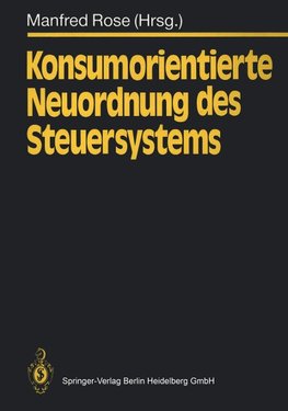 Konsumorientierte Neuordnung des Steuersystems