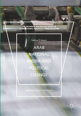 Arab National Media and Political Change