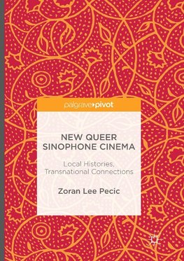 New Queer Sinophone Cinema