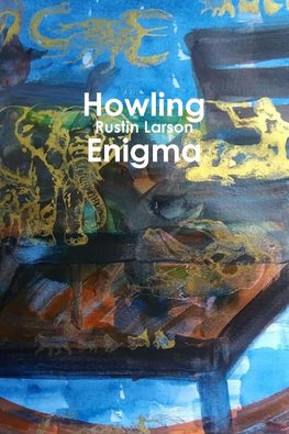 Howling Enigma