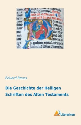 Die Geschichte der Heiligen Schriften des Alten Testaments