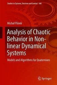 Analysis of Chaotic Behavior in Non-linear Dynamical Systems