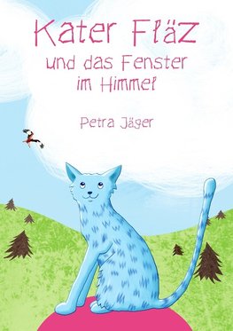 Kater Fläz und das Fenster im Himmel