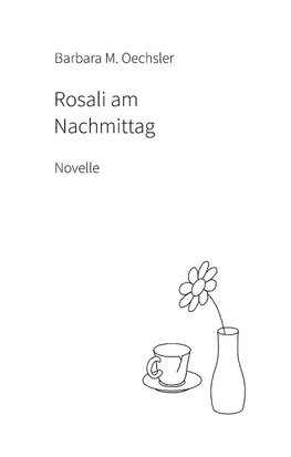 Rosali am Nachmittag