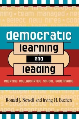 Democratic Learning and Leading