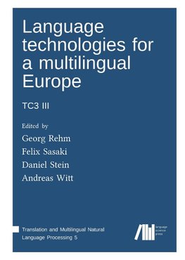 Language technologies for a multilingual Europe