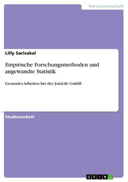 Empirische Forschungsmethoden und angewandte Statistik