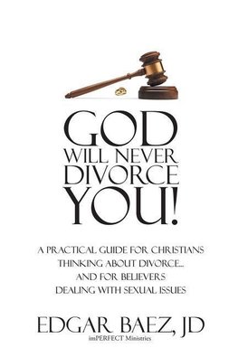 God Will Never Divorce You!