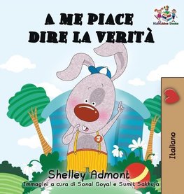 A me piace dire la verità (Italian kids books)