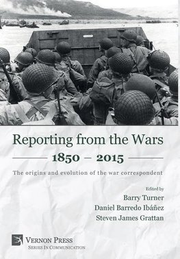 Reporting from the Wars 1850 - 2015