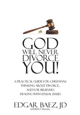 God Will Never Divorce You!