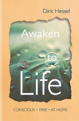 Awaken to Life