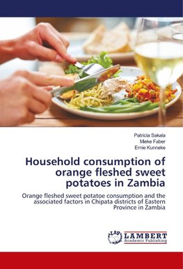 Household consumption of orange fleshed sweet potatoes in Zambia