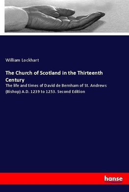 The Church of Scotland in the Thirteenth Century