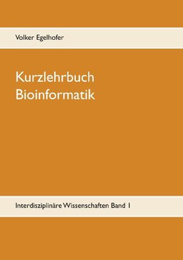 Kurzlehrbuch Bioinformatik