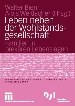 Leben neben der Wohlstandsgesellschaft