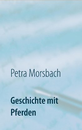 Geschichte mit Pferden