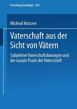 Vaterschaft aus der Sicht von Vätern