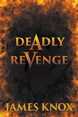 Deadly Revenge