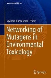 Networking of Mutagens in Environmental Toxicology