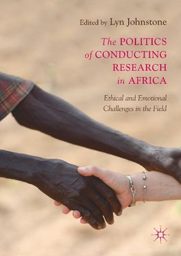 The Politics of Conducting Research in Africa