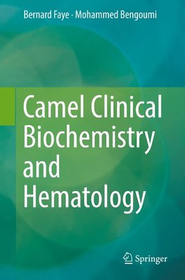 Camel Clinical Biochemistry and Hematology