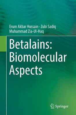 Betalains: Biomolecular Aspects