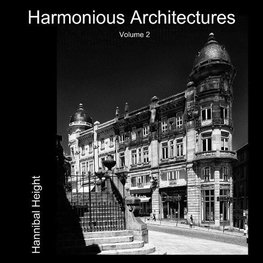 Height, H: Harmonious Architectures - Volume 2