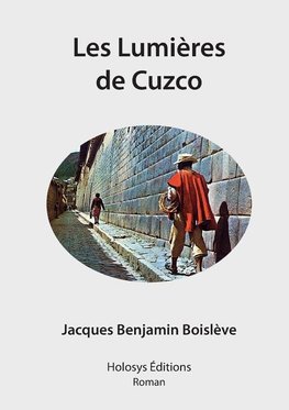 Boisl&#143;ve, J: Lumi&#143;res de Cuzco