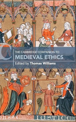 The Cambridge Companion to Medieval Ethics