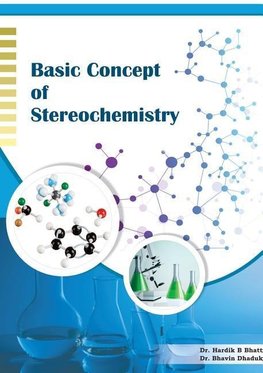 Dhaduk, D: Basic Concept of Stereochemistry