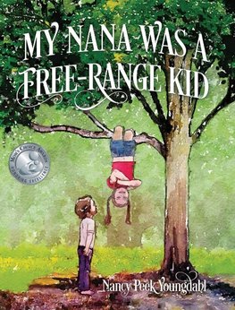 My Nana Was A Free-Range Kid