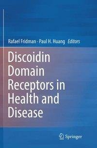 Discoidin Domain Receptors in Health and Disease