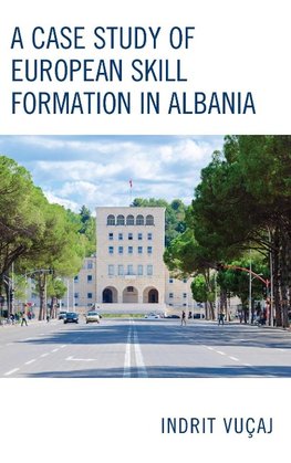 Case Study of European Skill Formation in Albania