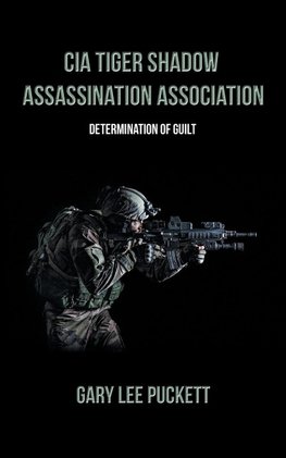 Cia Tiger Shadow Assassination Association