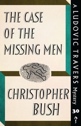 Bush, C: Case of the Missing Men