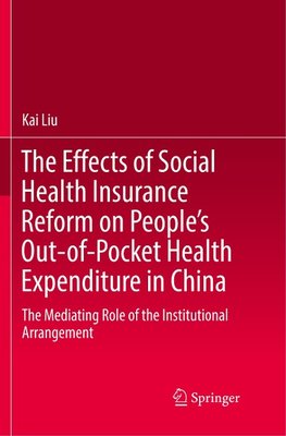 The Effects of Social Health Insurance Reform on People's Out-of-Pocket Health Expenditure in China