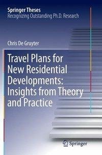 Travel Plans for New Residential Developments: Insights from Theory and Practice