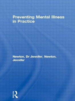 Newton, J: Preventing Mental Illness in Practice